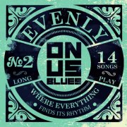 ONUS BLUES - Evenly (2025)