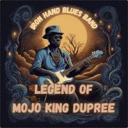 Iron Hand - Legend of Mojo King Dupree (2024)