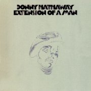 Donny Hathaway - Extension of a Man (1973)