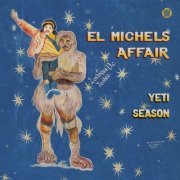 El Michels Affair - Yeti Season (Deluxe Version) (2022)