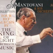 Mantovani - Four Hit Albums by the King of the Light Orchestra (2010) [3CD B0x-Set]