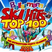 VA - Ballermann Ski Hits Top 100 - Die ultimativen Party Classics 2026 (2025) Hi-Res
