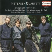 Petersen Quartett - Schubert: String Quartet No. 14 / Matthus: Das Madchen und der Tod (1998) CD-Rip