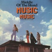 Middle Of The Road - Music Music (1973)