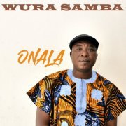 Wura Samba - Onala (2020)