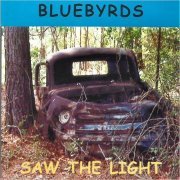 Bluebyrds - Saw The Light (1998) [CD Rip]