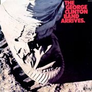 George S. Clinton - The George Clinton Band Arrives (1974)