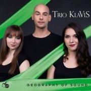 Trio KlaViS - Geography of Sound (2016/2020)