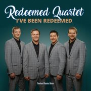 Redeemed Quartet - I've Been Redeemed (2024)