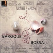 Les sales caractères - Les sales caractères: Baroque à Bossa (2013)