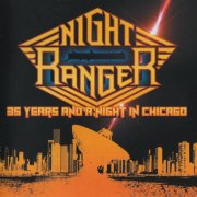 Night Ranger - 35 Years And A Night In Chicago (2016)