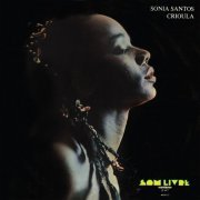 Sonia Santos - Crioula (Reissue) (1977/2018)