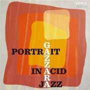 Gazzara - Portrait in Acid Jazz (2017)