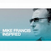 Mike Francis - Inspired (2007) [Hi-Res]