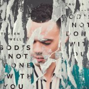 Tauren Wells - God's Not Done With You (2019) FLAC