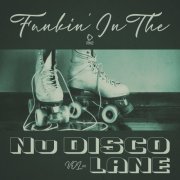 VA - Funkin' In The Nu Disco Lane, Vol.06 (2025)