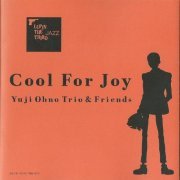 Yuji Ohno Trio & Friends - Lupin The Third Jazz: Cool For Joy (2005) CD Rip