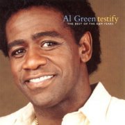 Al Green - Testify - The Best Of The A&M Years (2001)