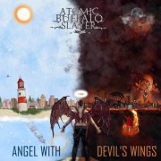 Atomic Buffalo Slayer - Angel With Devil's Wings (2024) Hi-Res