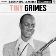 Tiny Grimes - Essential Classics, Vol. 767 (2025)