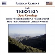 Kiev Philharmonic Orchestra, Cygnus Ensemble, Æ, Cassatt Quartet, Alaria, Robert Ian Winstin - Andy Teirstein - Open Crossings (2009)