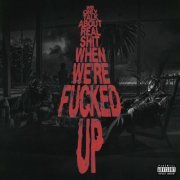 Bas - We Only Talk About Real Shit When We're Fucked Up (2023) [Hi-Res]