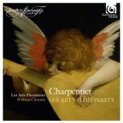 Les Arts Florissants, William Christie - Charpentier: Les arts florissants (1982)