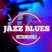 Jazz Blues Instrumentals (2016)