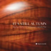 Kayhan Kalhor - It's Still Autumn (2019)