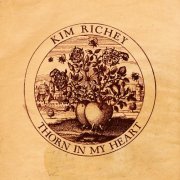 Kim Richey - Thorn in My Heart (2013)