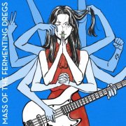 Mass Of The Fermenting Dregs - Iwaou (2026) Hi-Res
