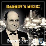 Barney Bigard and His Orchestra & Barney Bigard - Barney's Music (2025) Hi-Res