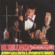 Jerry Williams - Dr. Williams & Dr. Dynamite (1969) [1990]