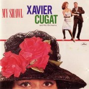 Xavier Cugat And His Orchestra - My Shawl (1988)