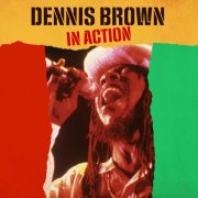 Dennis Brown - In Action (2026)