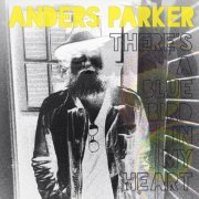 Anders Parker - There's a Blue Bird in My Heart (2014)