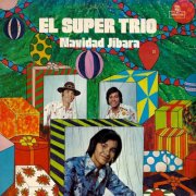 El Super Trío - Navidad Jibara (1973) [Hi-Res]