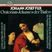 Capella Piccola, Thomas Reuber - Fux: Johannes der Täufer (1989)