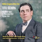 Tito Schipa - Edition Singers of the Past: The Berlin Tapes 1942 & 1943 (2026 HD Remaster) (2026) Hi-Res
