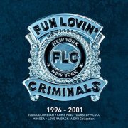 Fun Lovin' Criminals - 1996-2001 (2018)