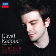 David Kadouch and Quatuor Ardeo - Schumann: Concert sans orchestre op.14; Quintette avec piano op.44 (2011) [Hi-Res]