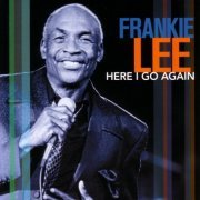 Frankie Lee - Here I Go Again (2006)