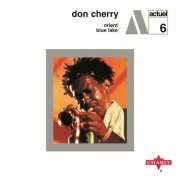 Don Cherry - Orient / Blue Lake (2003)
