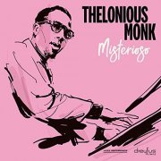 Thelonious Monk - Misterioso (2019)