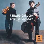 Renaud Capuçon, Gautier Capuçon - Face à face (2005)