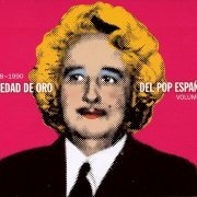 VA - La Edad De Oro Del Pop Español 1978-1990 Volumen II [5CD Box Set] (2002)