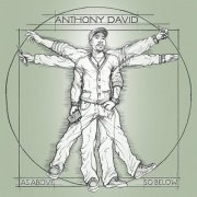 Anthony David - As Above So Below (2011)