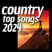 VA - country top songs 2024 (2024)