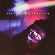 Toby Tobias - Space Shuffle (2008)