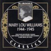 Mary Lou Williams - The Chronological Classics: 1944-1945 (1998)